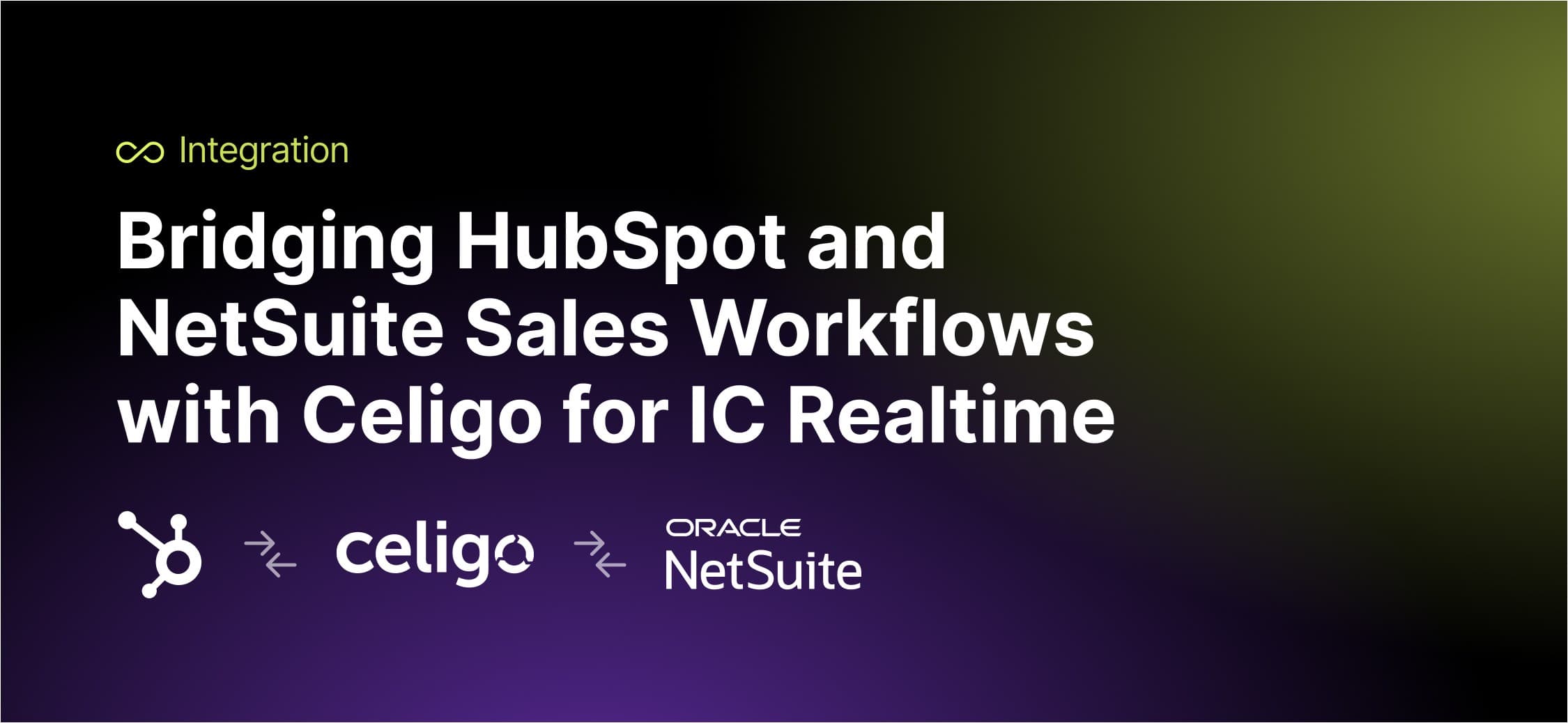 Bridging HubSpot and NetSuite Sales Workflows with Celigo for IC Realtime