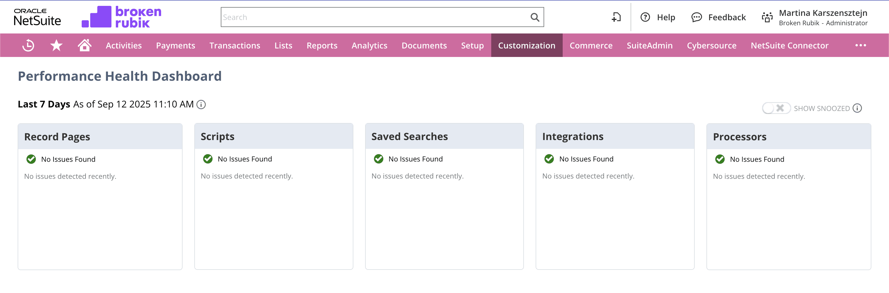 NetSuite interface under Customization, on the Performance Health Dashboard page. No issues in the last 7 days in Record Pages, Scripts, Saved Searches, Integrations, and Processors